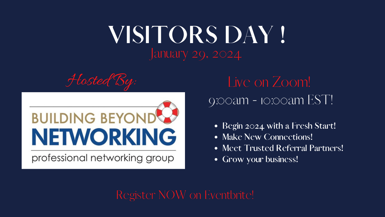 Building Beyond Networking Group – Visitor’s Day- 1/29/24