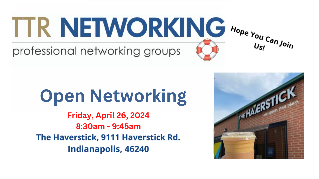 Open Networking at The Haverstick - Fri, April 26, 2024- 8:30 am-9:45 am!