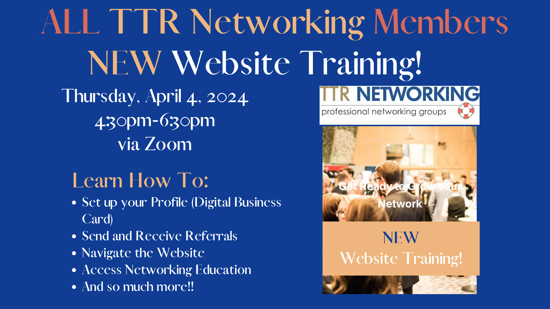 TTR Networking Members New Website Training- April 4, 2024- 4:30 pm Eastern on Zoom!
