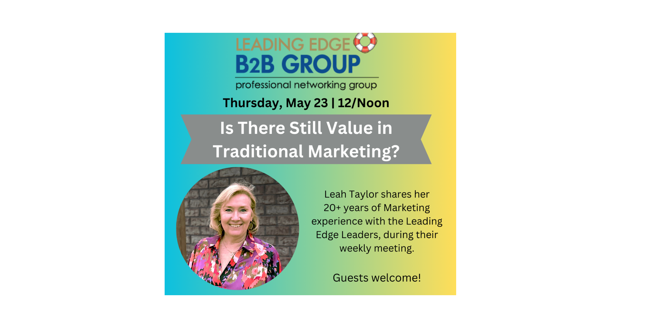 Leading Edge B2B  Presents Is There Still Value in Traditional Marketing?