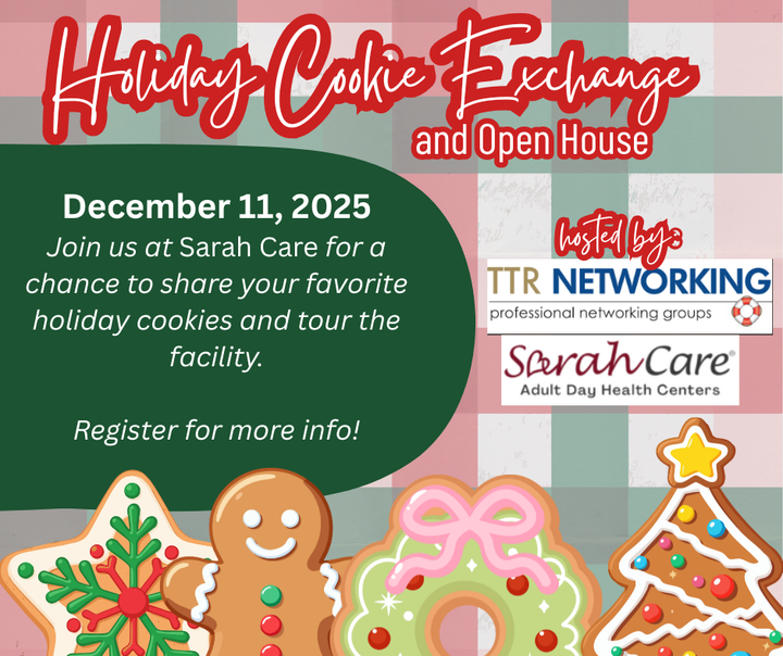 SarahCare &TTR Networking's 2025 Holiday Cookie Exchange!