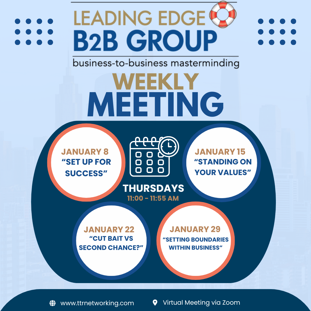 The Leading Edge B2B Group- January dates, 2026- JOIN US!