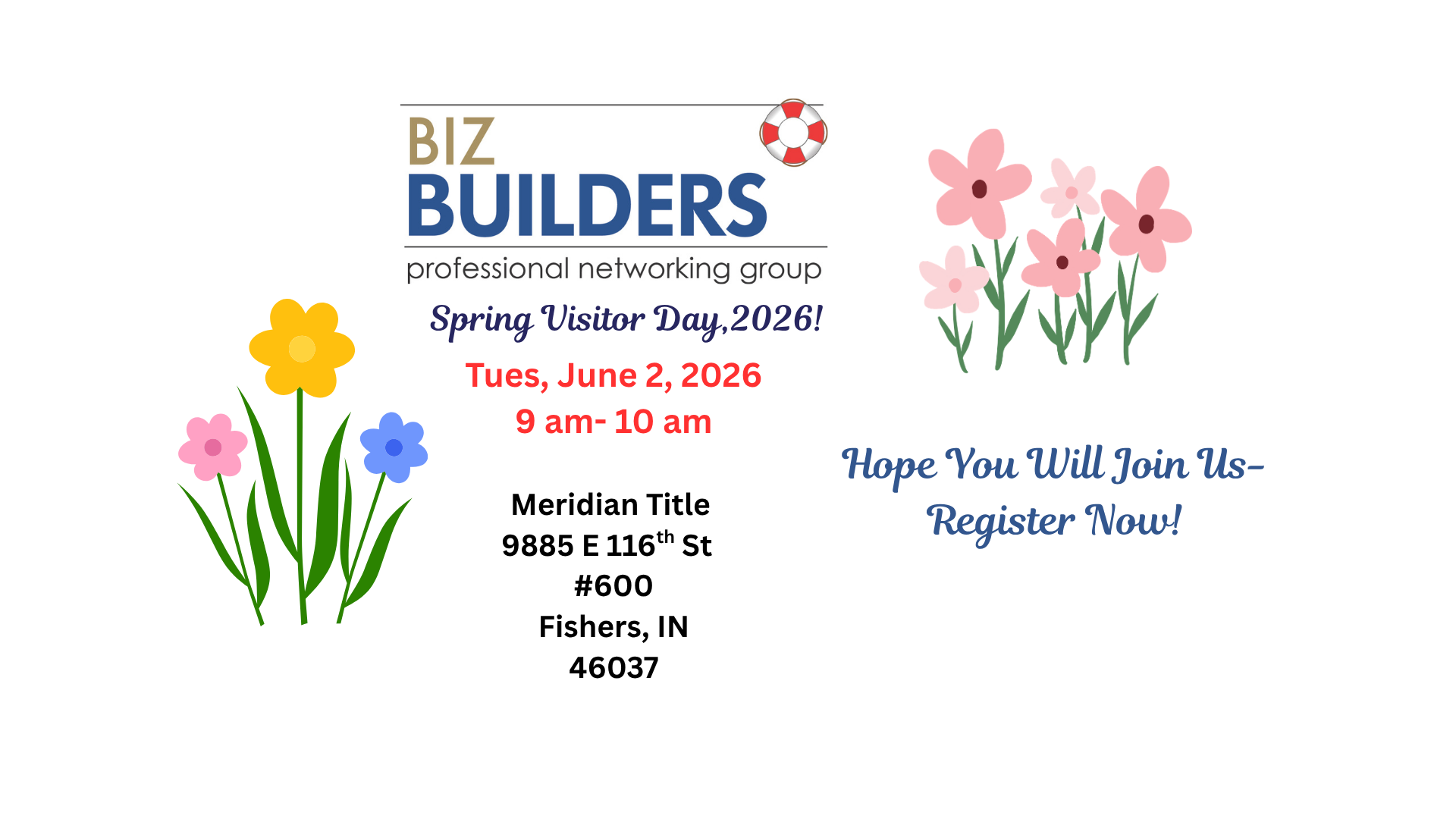 BizBuilder's  Visitor Day. Tues, June  2, 2026- 9am- 10 am-Meridian Title, Fishers!