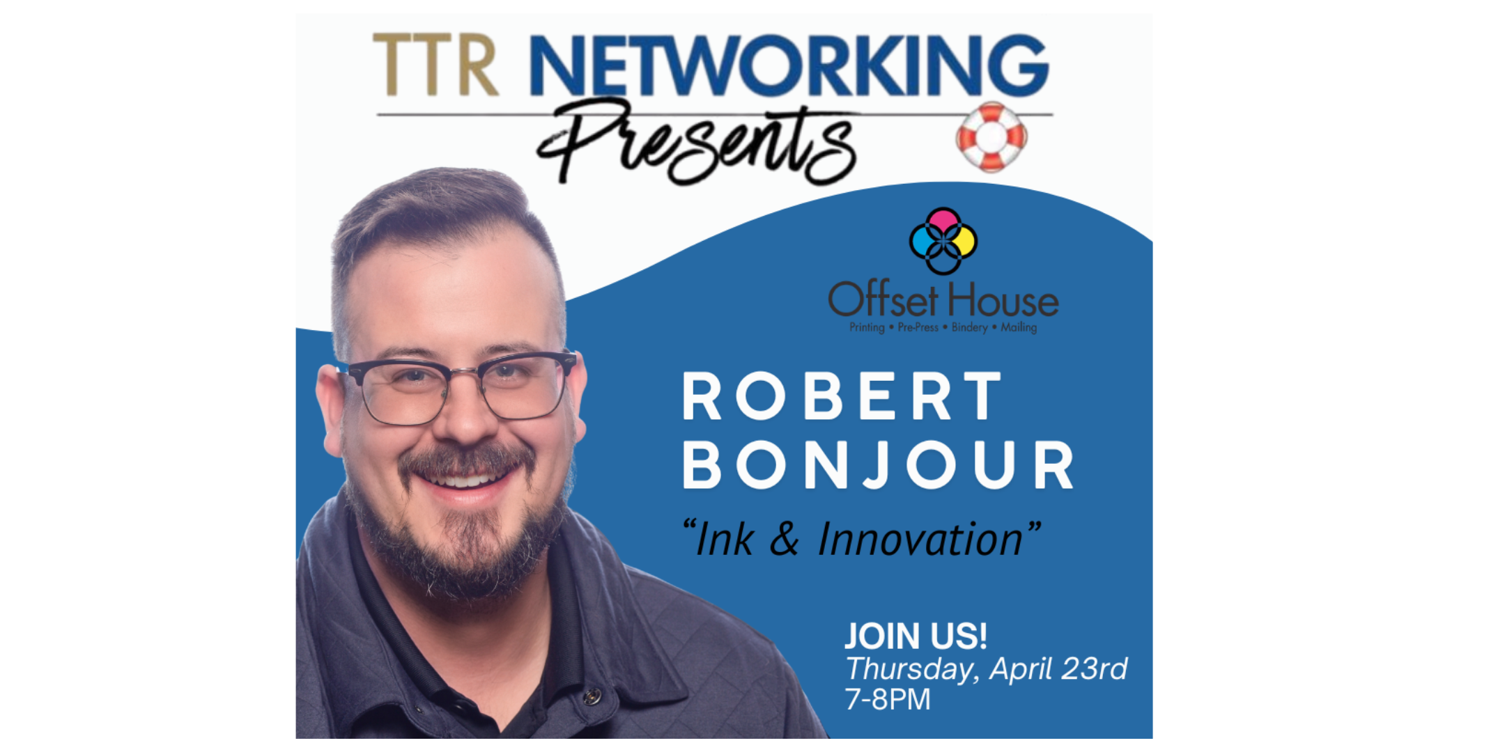 TTR Presents- Ink & Innovation with Robert BonJour of Offset House Inc!