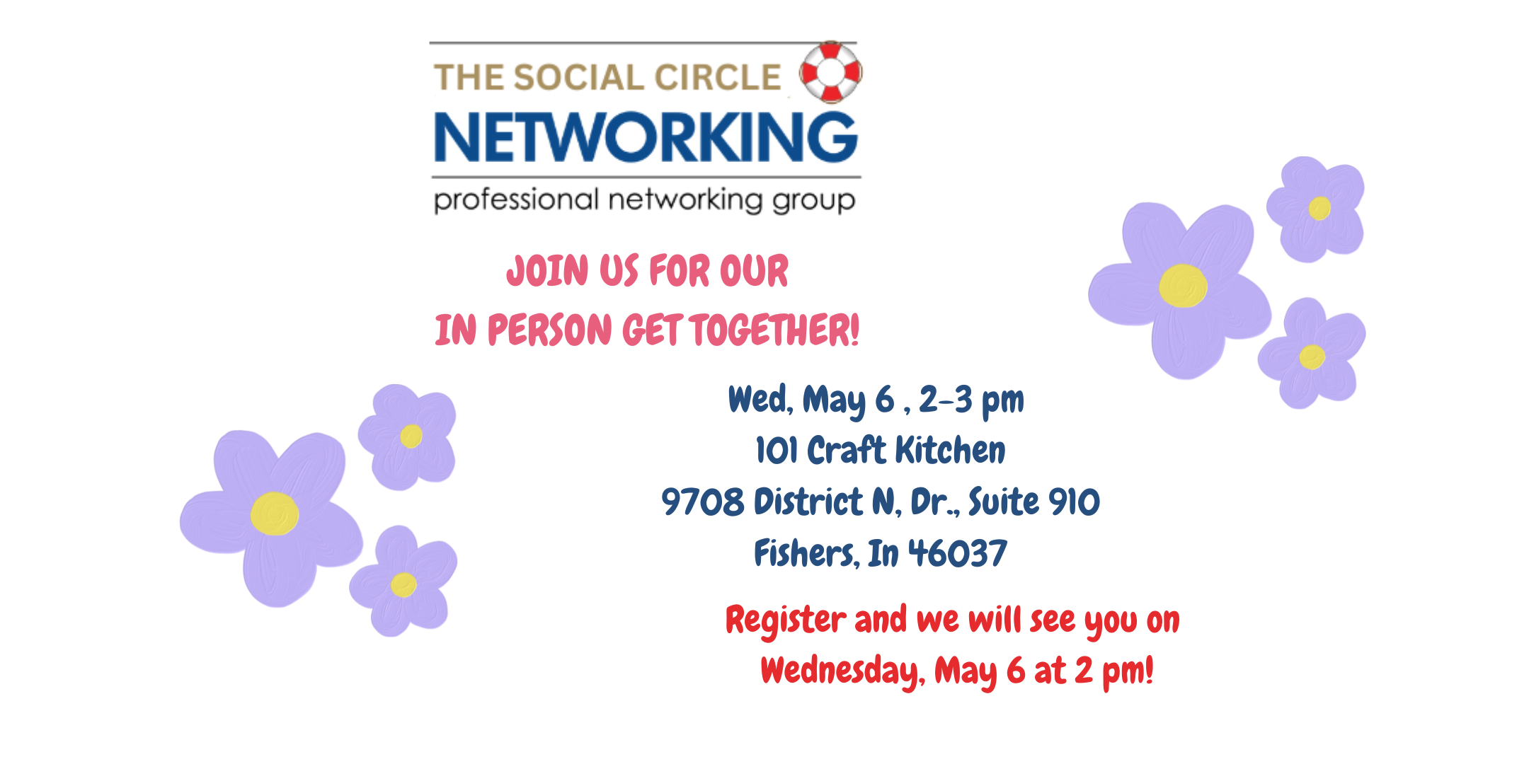 The Social Circle's IN PERSON Get Together- Wed May 6, 2-3 pm- 101 Craft Kitchen, Fishers!