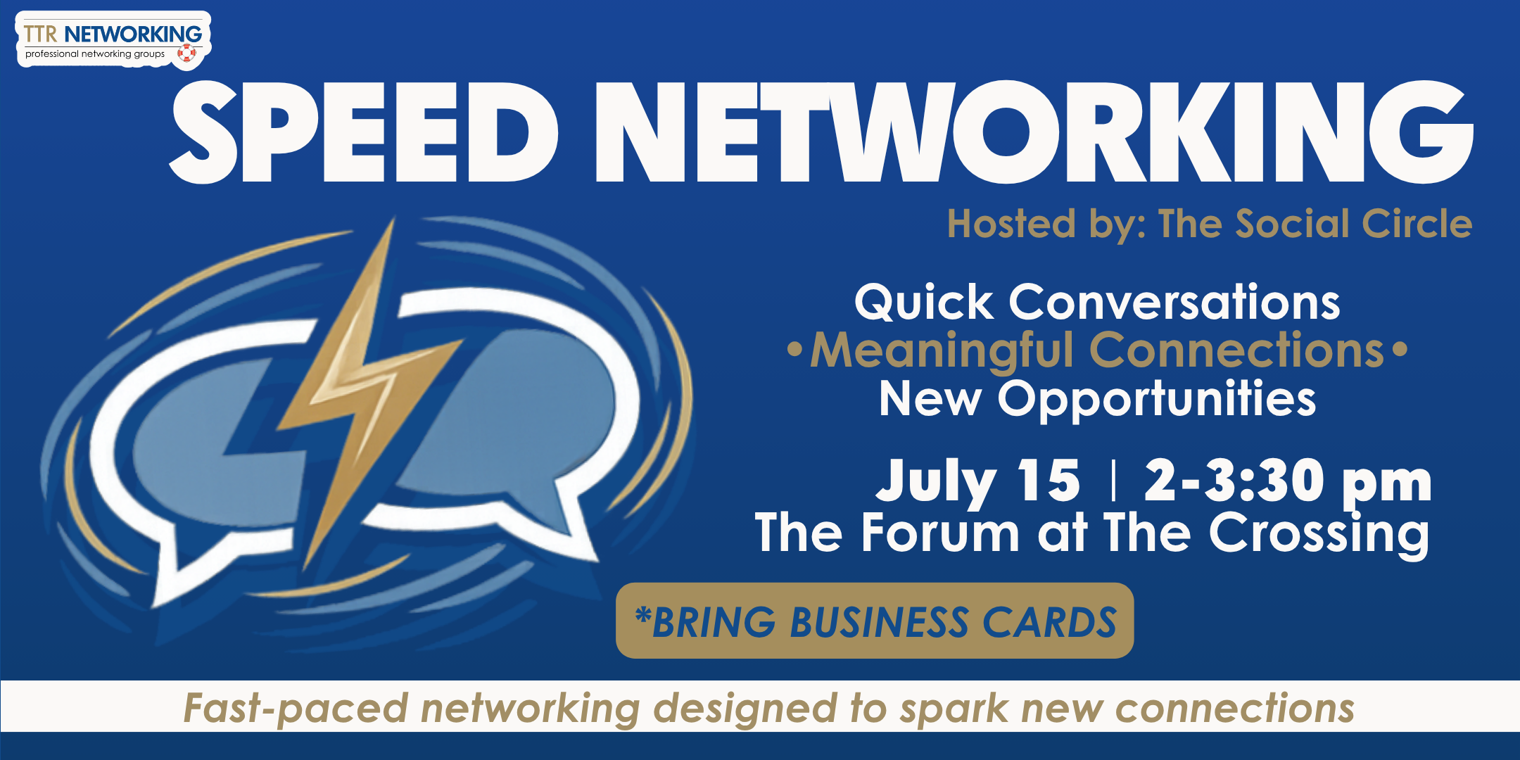 Speed Networking -Wed July 15,2026 2-3:30 pm - Forum at the Crossing
